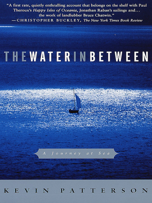 Title details for The Water in Between by Kevin Patterson - Available
